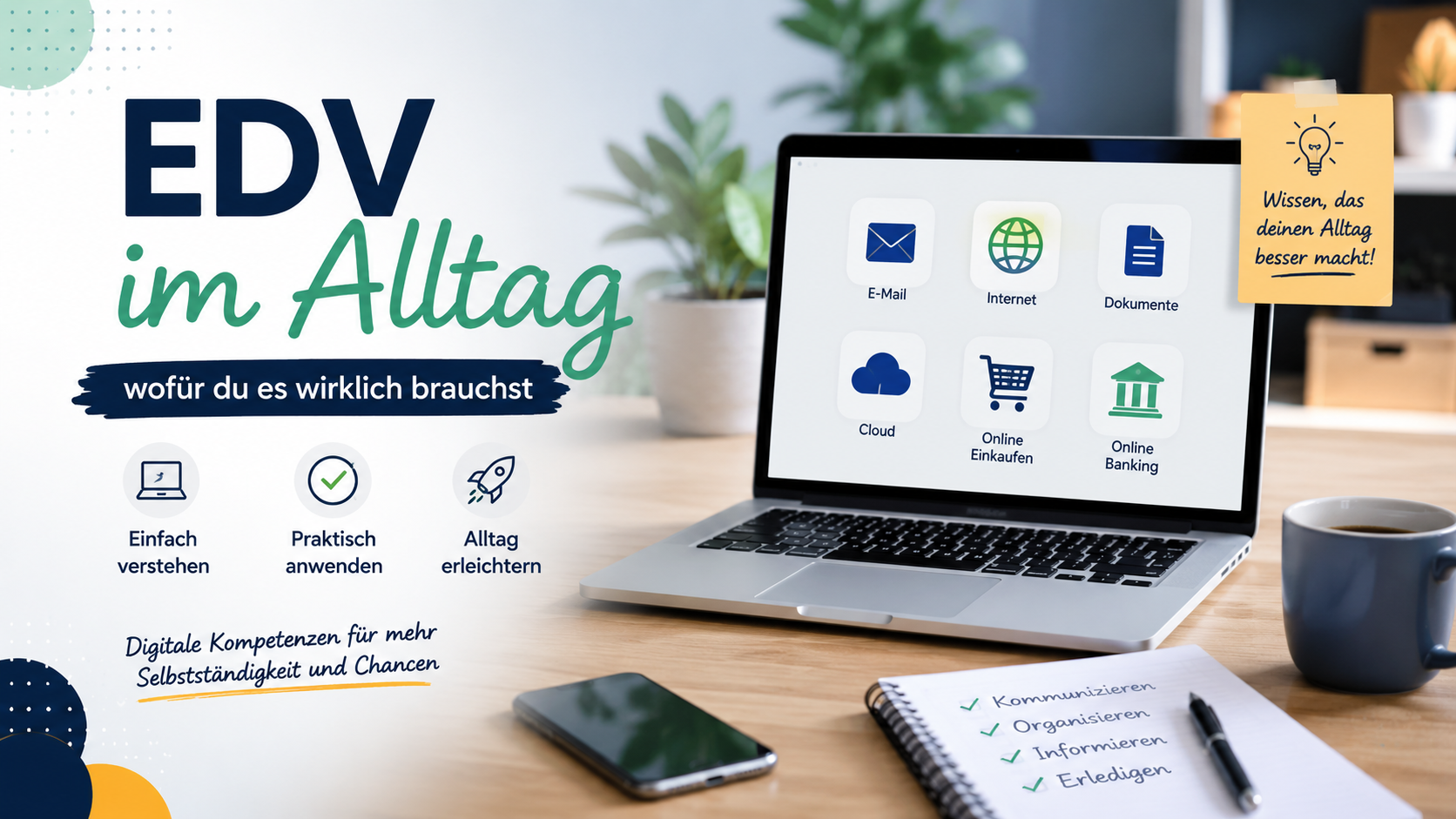 EDV im Alltag – wofür du es wirklich brauchst